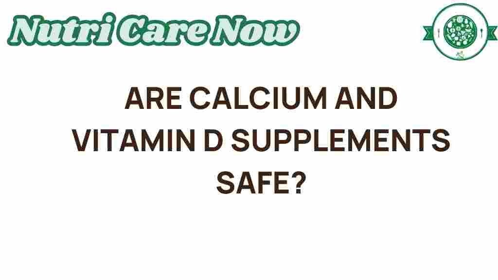 calcium-vitamin-d-supplements-safe