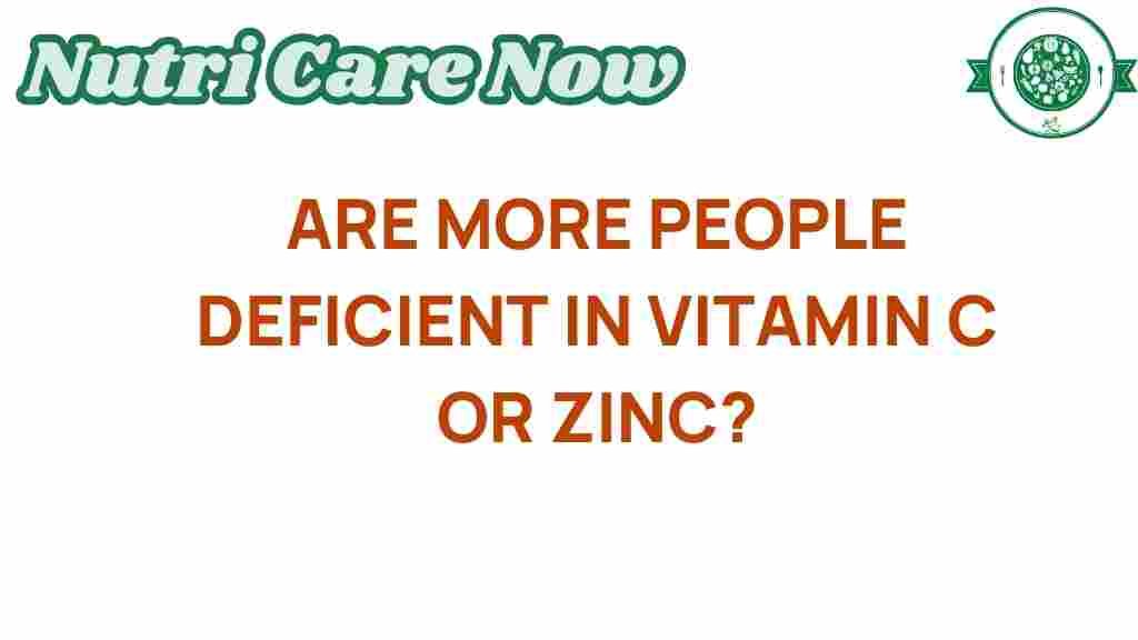 vitamin-c-vs-zinc-deficiency