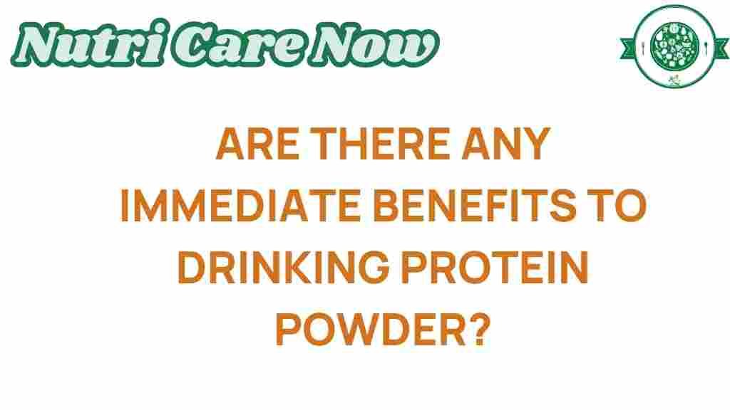 protein-powder-immediate-benefits