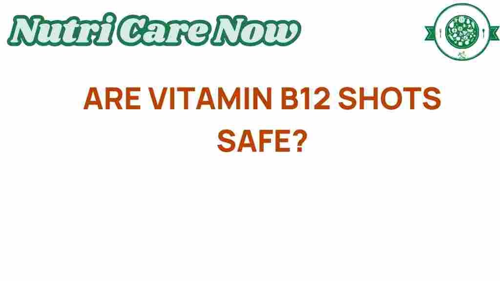 vitamin-b12-shots-safety