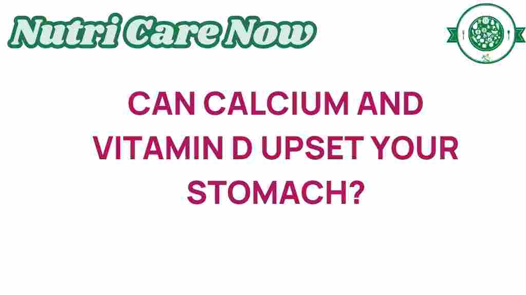 calcium-vitamin-d-stomach-upset