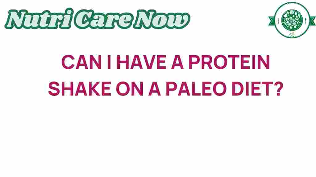navigating-protein-shakes-paleo-diet