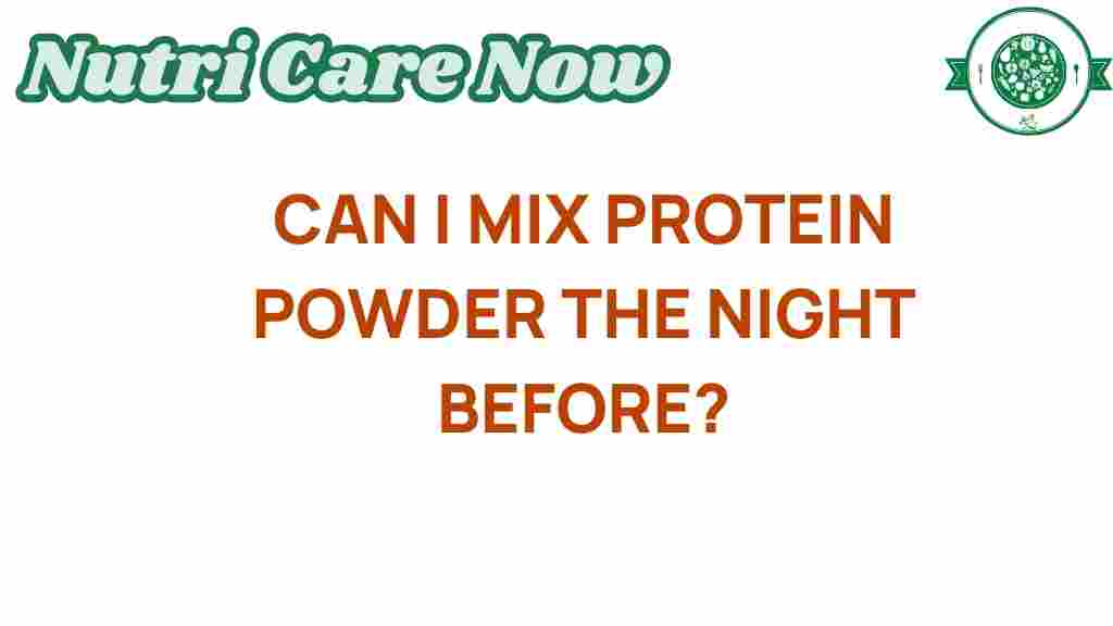 protein-powder-overnight-preparation