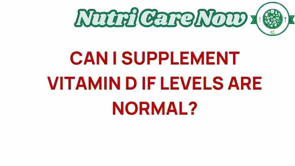 vitamin-d-supplement-normal-levels