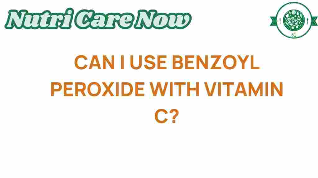 benzoyl-peroxide-vitamin-c