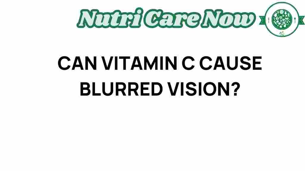 vitamin-c-blurred-vision