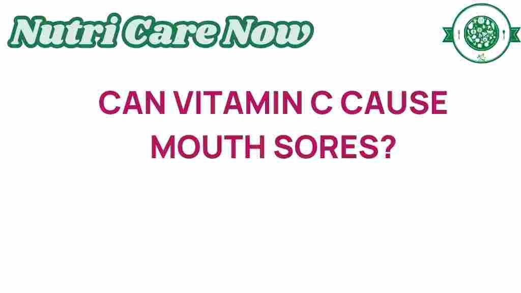 vitamin-c-cause-mouth-sores