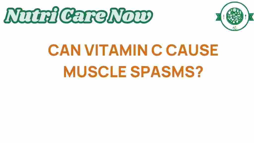 vitamin-c-muscle-spasms