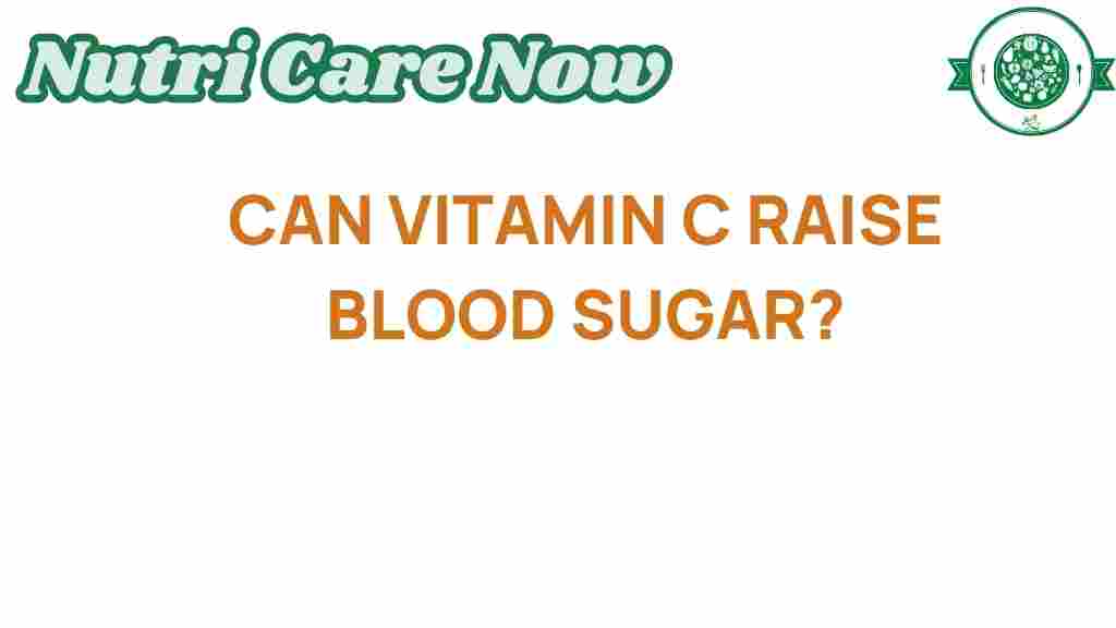 vitamin-c-raise-blood-sugar