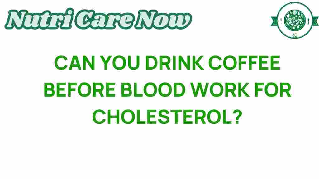coffee-before-cholesterol-tests
