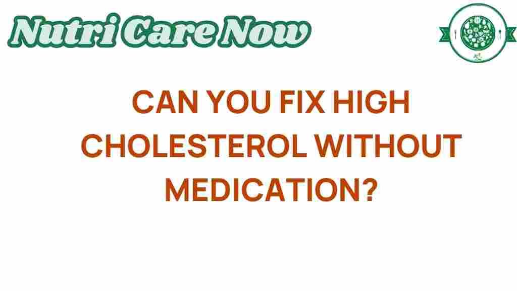 tackle-high-cholesterol-naturally