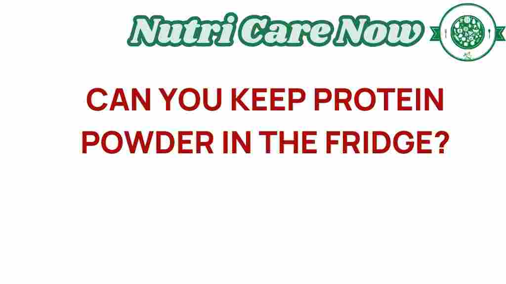 protein-powder-storage-tips