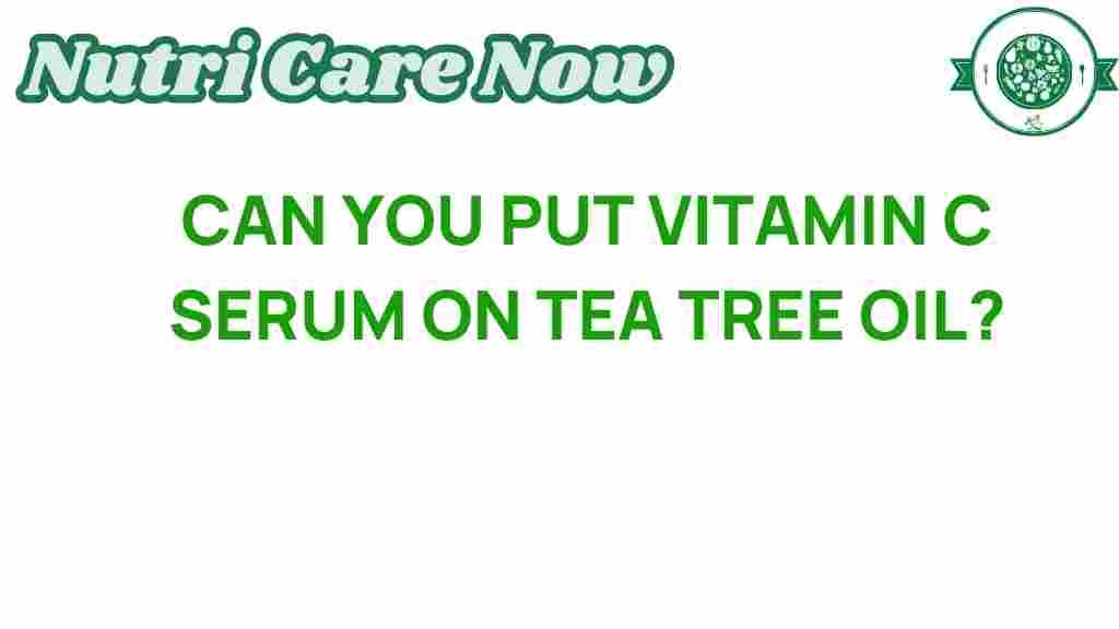 vitamin-c-serum-tea-tree-oil