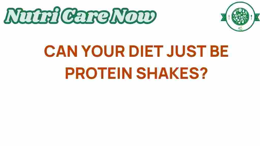 can-your-diet-just-be-protein-shakes
