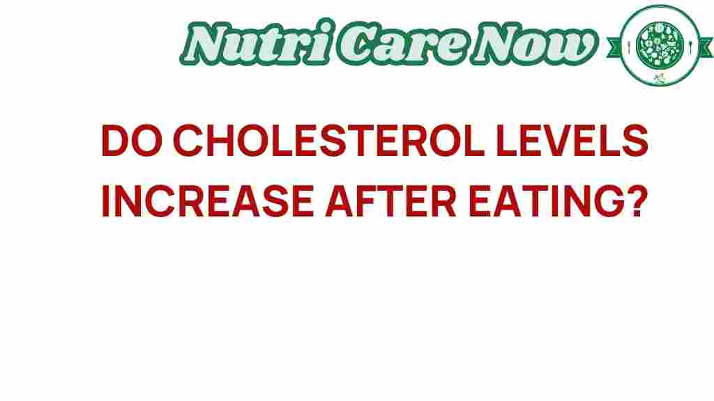 do-cholesterol-levels-increase-after-eating