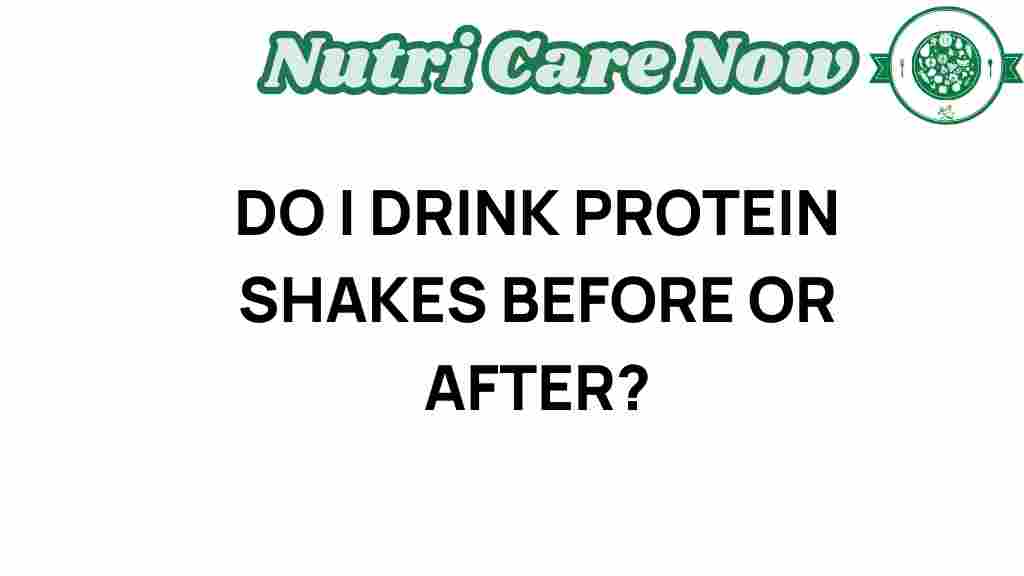 protein-shakes-when-to-drink