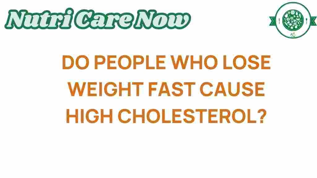 rapid-weight-loss-cholesterol