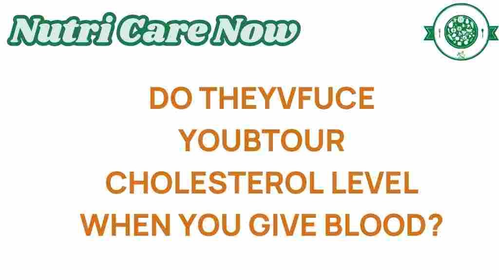 donating-blood-affect-cholesterol
