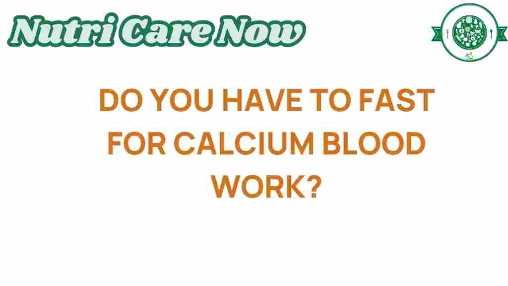 calcium-blood-work-fasting