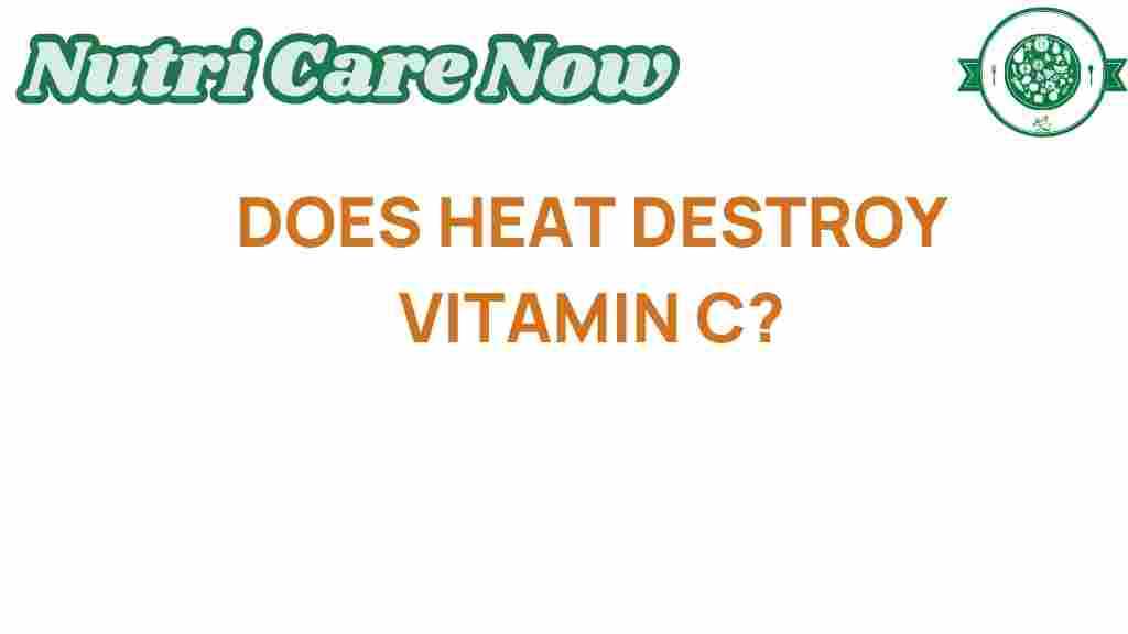 vitamin-c-heat-destroy