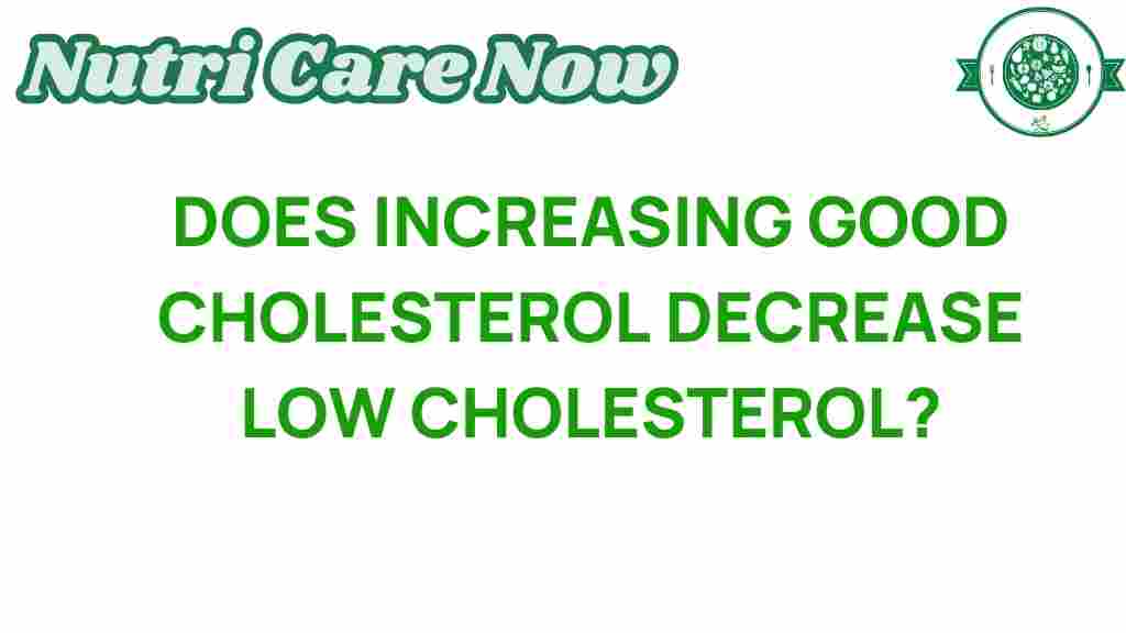 increasing-good-cholesterol-lower-bad-cholesterol