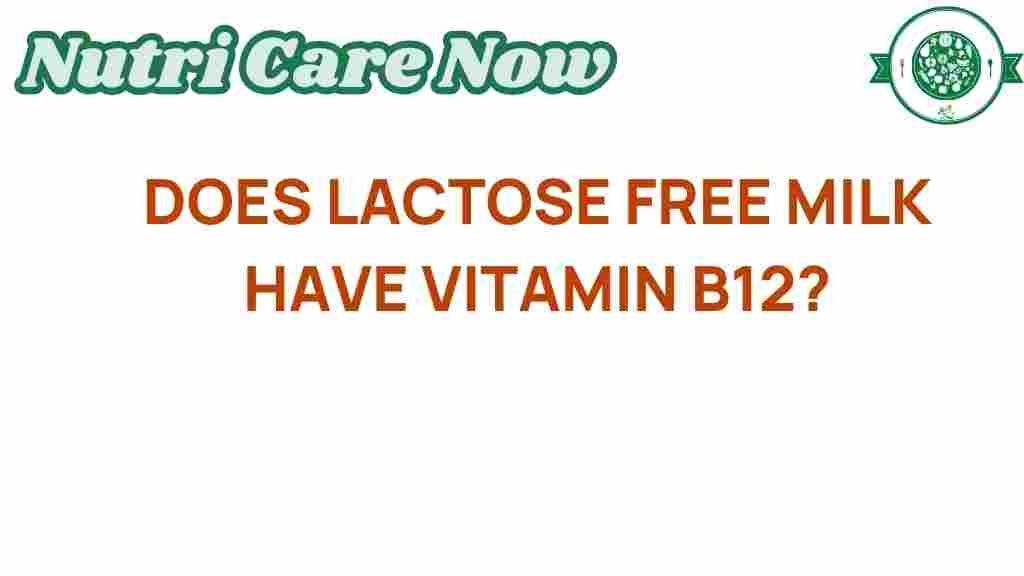 lactose-free-milk-vitamin-b12