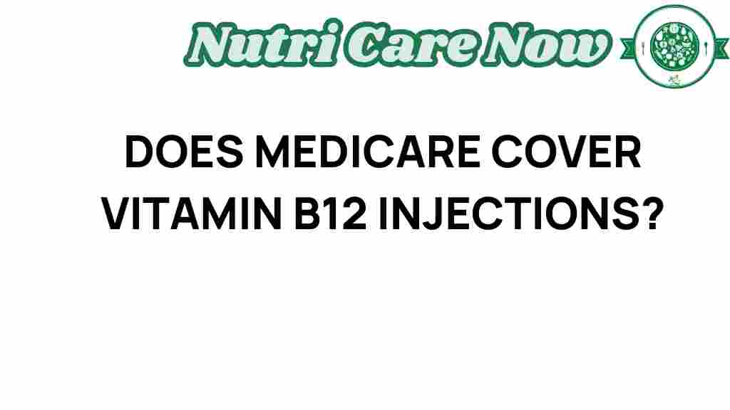 medicare-vitamin-b12-injections-coverage