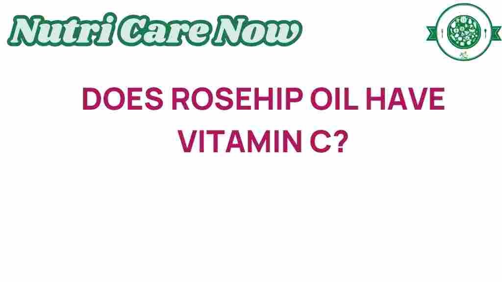 rosehip-oil-vitamin-c