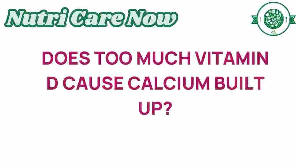 vitamin-d-calcium-buildup