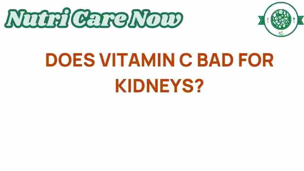 vitamin-c-harmful-kidneys