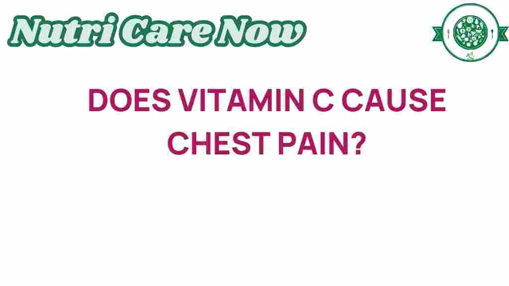 vitamin-c-chest-pain