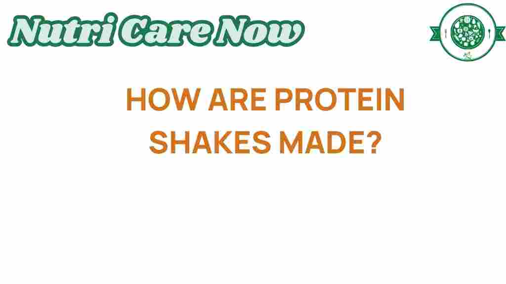 how-are-protein-shakes-made