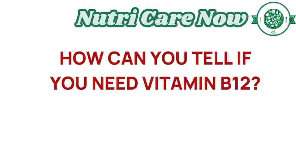 vitamin-b12-signs-you-need