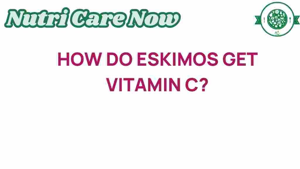 how-do-eskimos-get-vitamin-c