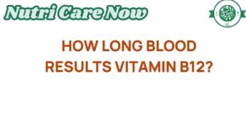 Unveiling the Mystery: How Long Do Blood Results for Vitamin B12 Take?
