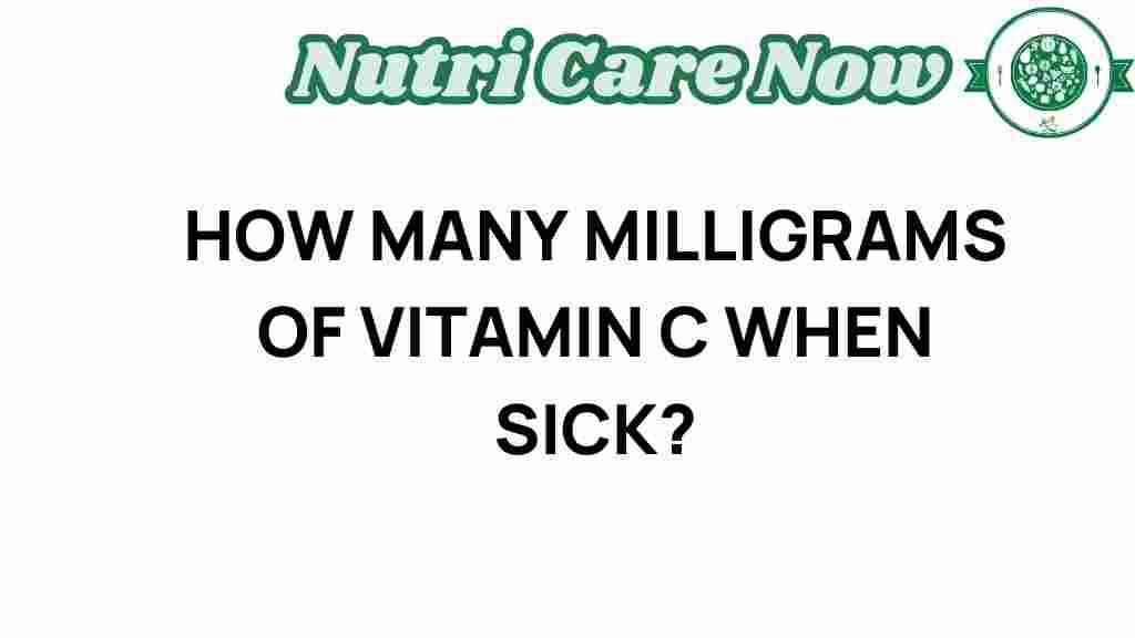 vitamin-c-dosage-when-sick