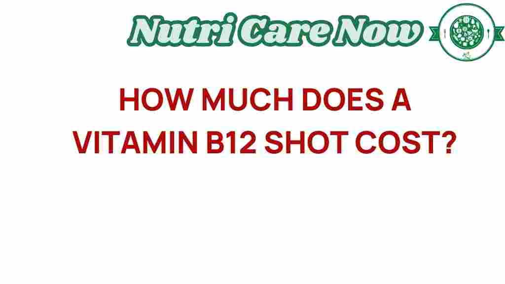 vitamin-b12-shot-cost