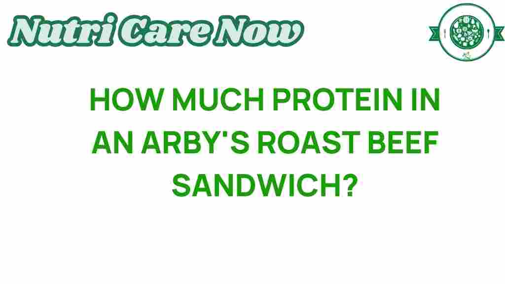 protein-in-arbys-roast-beef-sandwich