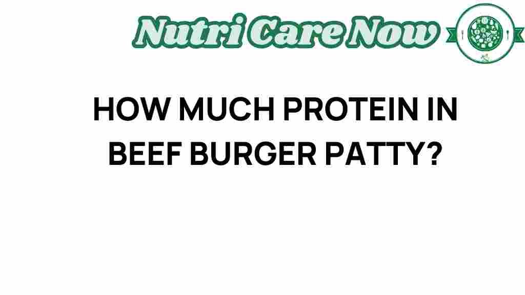 how-much-protein-in-beef-burger