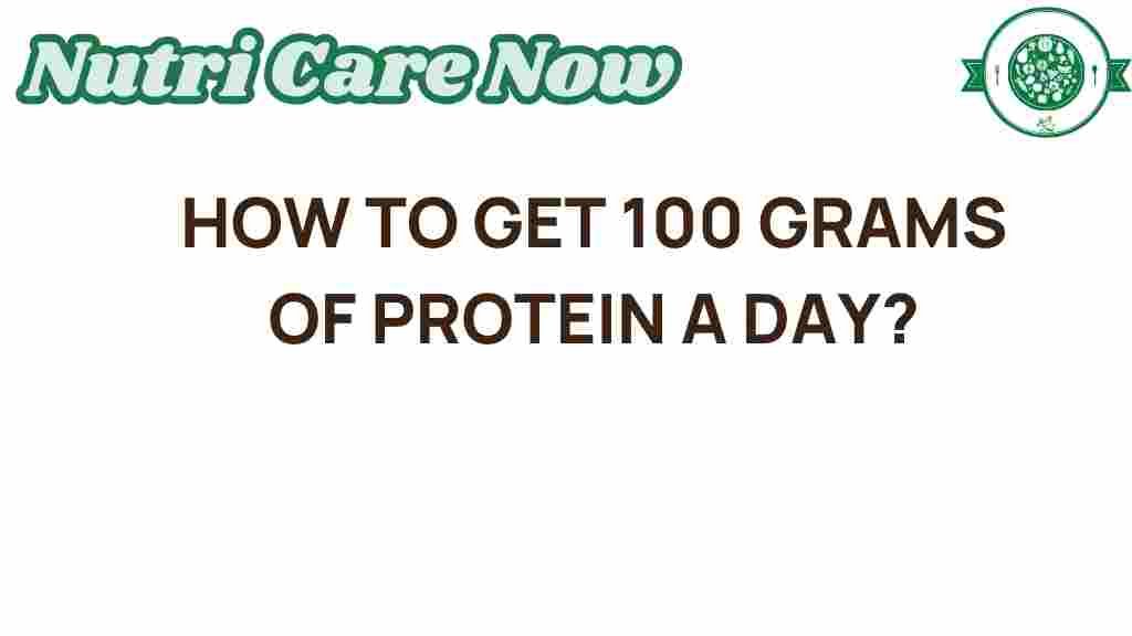 get-100-grams-of-protein-a-day