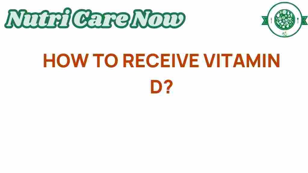 vitamin-d-how-to-receive