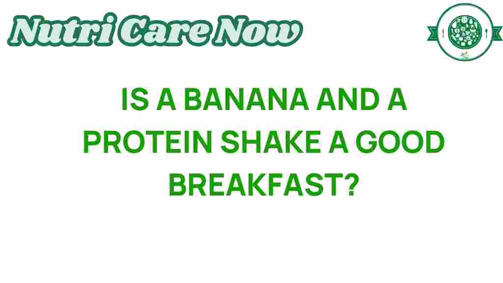is-a-banana-and-a-protein-shake
