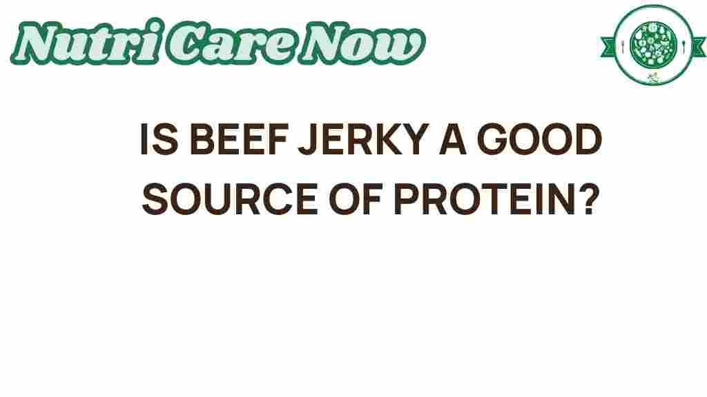 is-beef-jerky-good-source-protein