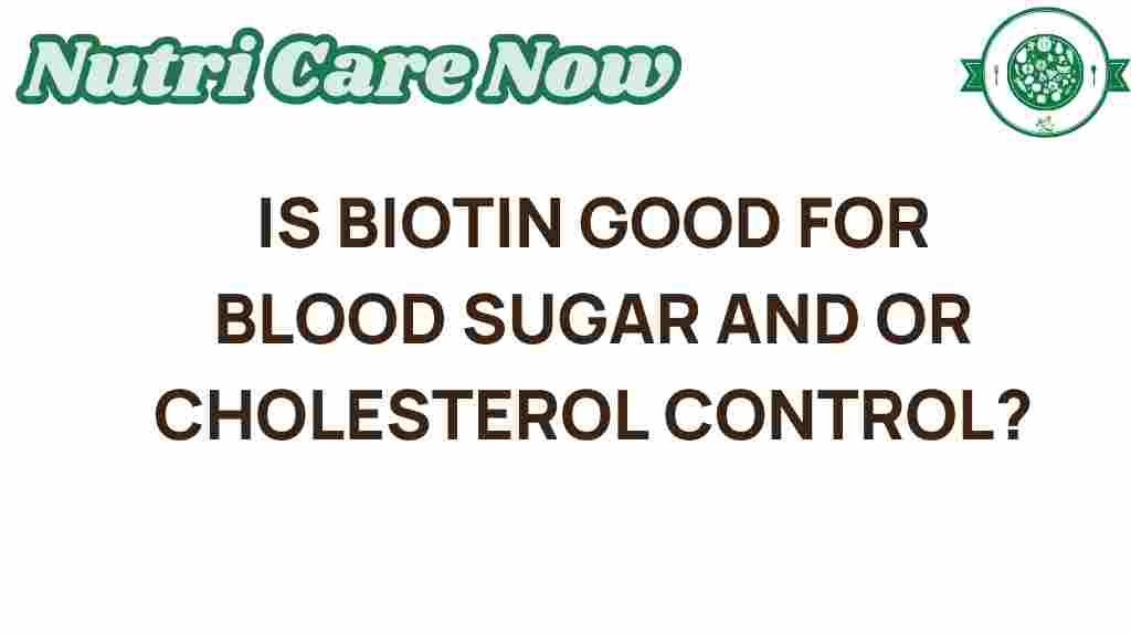 biotin-blood-sugar-cholesterol