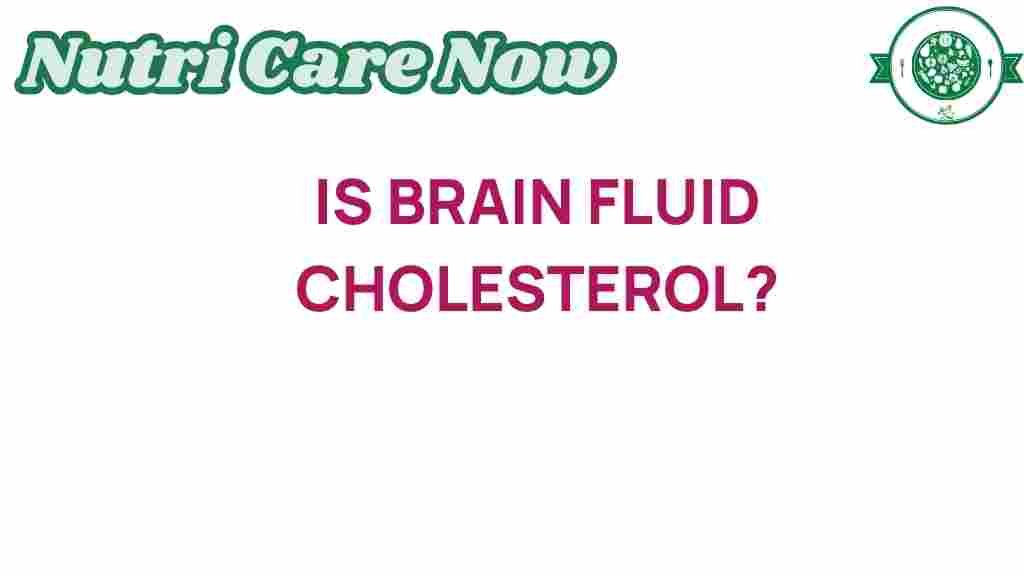 brain-fluid-cholesterol