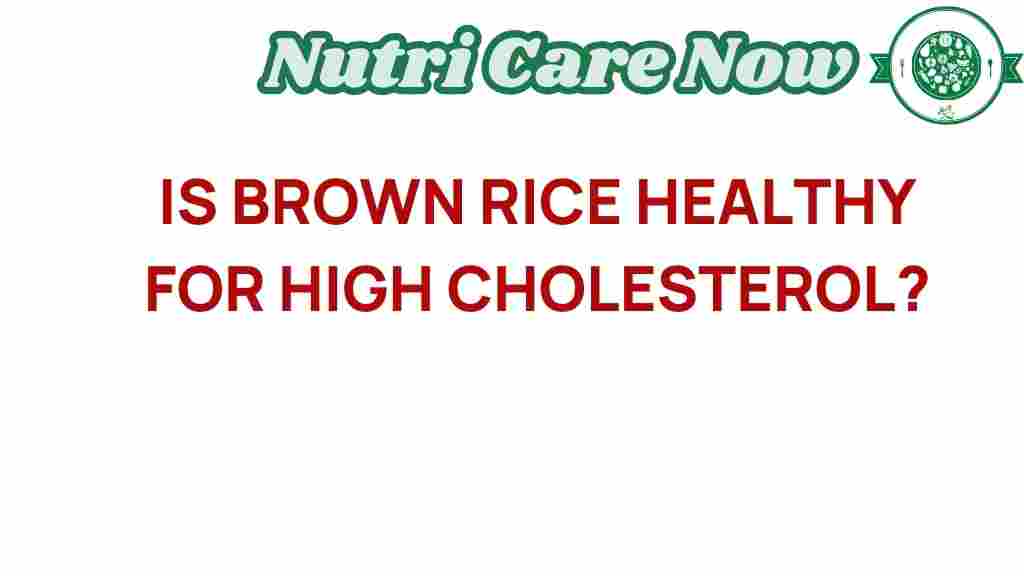 brown-rice-health-cholesterol