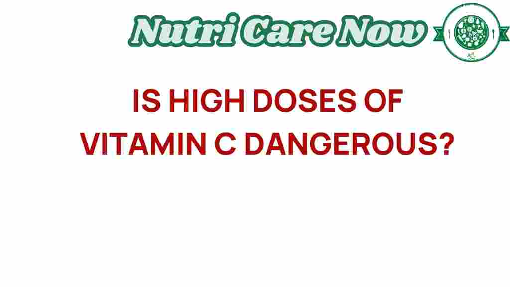 high-doses-vitamin-c-dangerous