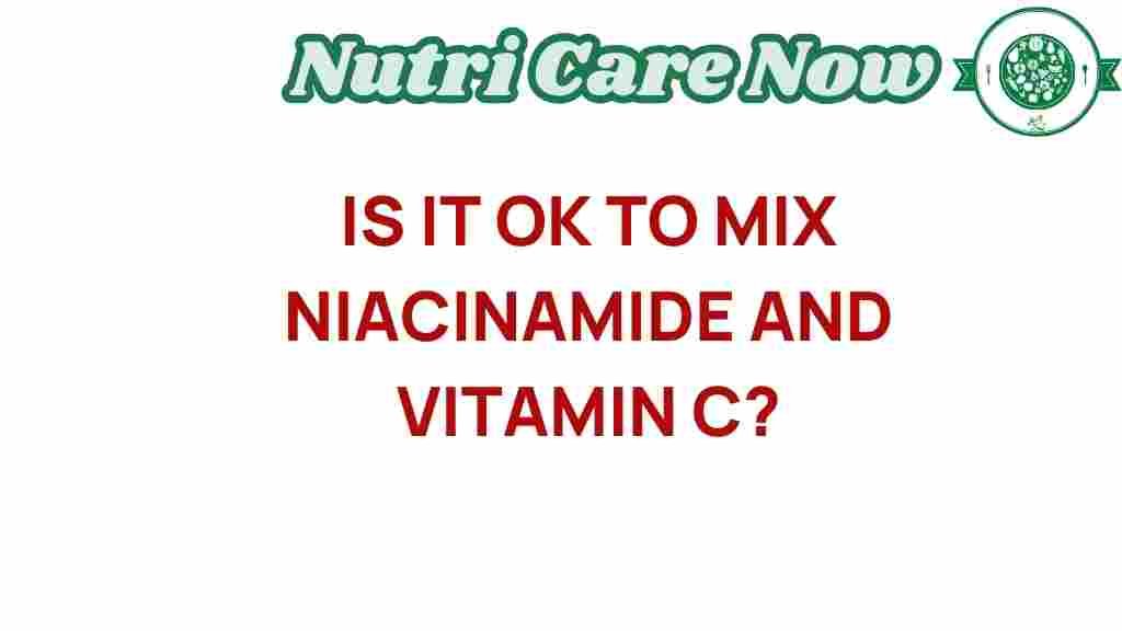 niacinamide-vitamin-C-mixing