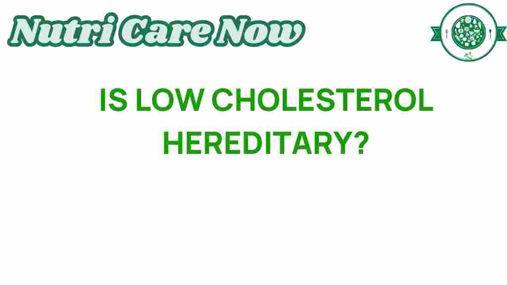 low-cholesterol-hereditary
