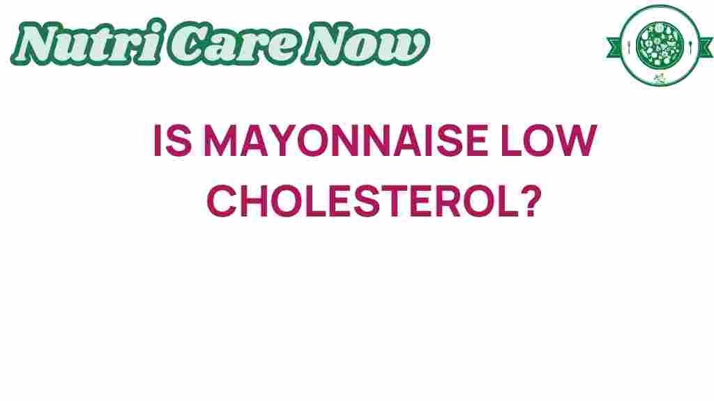 mayonnaise-low-cholesterol